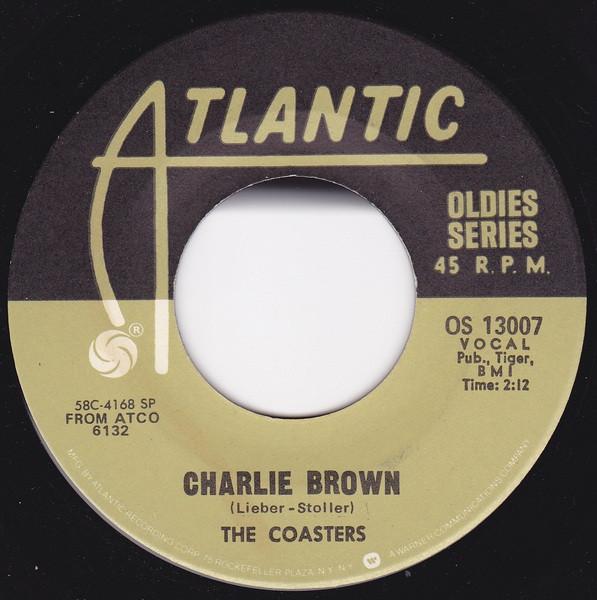 The Coasters - Charlie Brown / I'm A Hog For You