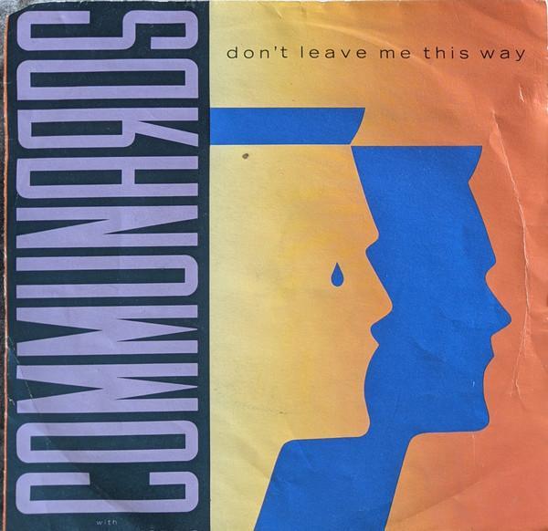 The Communards - Don't Leave Me This Way