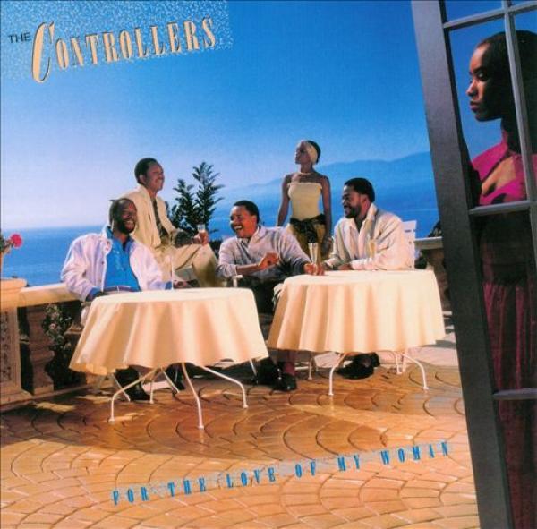 The Controllers (2) - For The Love Of My Woman