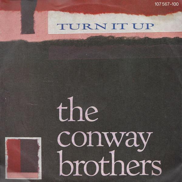 The Conway Brothers - Turn It Up