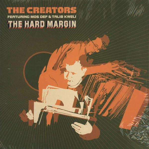 The Creators, Mos Def, Talib Kweli - The Hard Margin