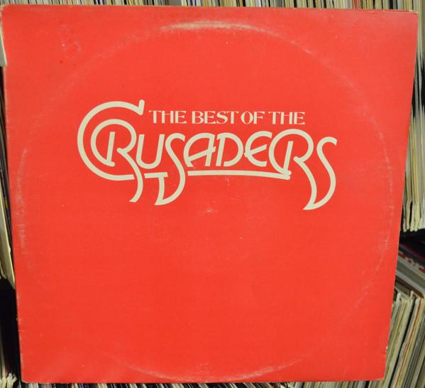 The Crusaders - The Best Of The Crusaders