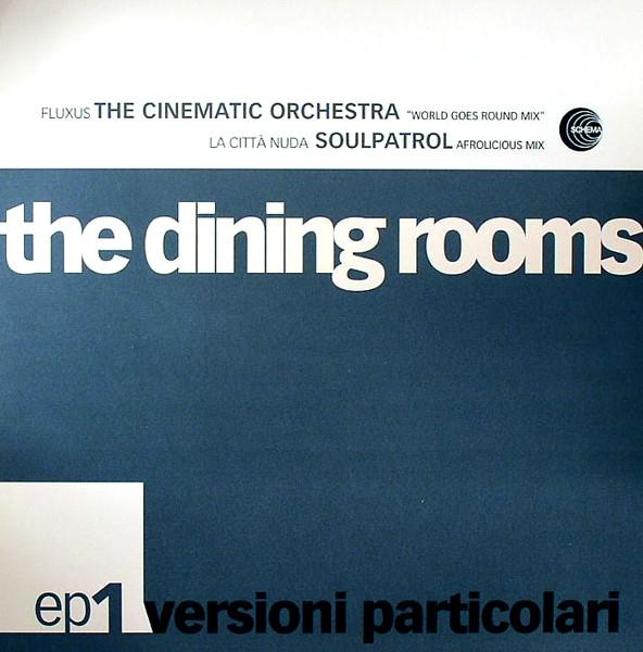 The Dining Rooms - Versioni Particolari EP 1
