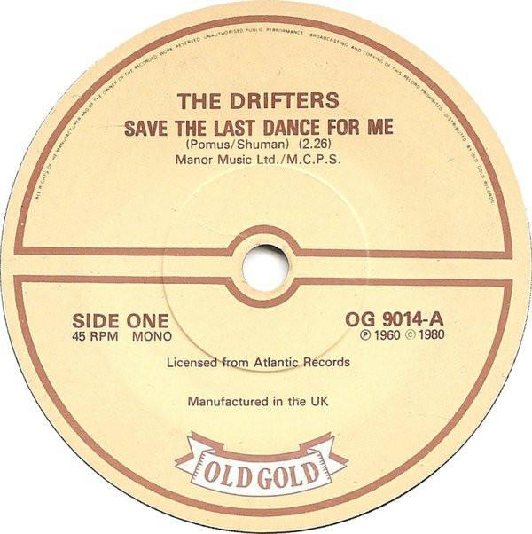 The Drifters - Save The Last Dance For Me / When My Little Girl Is Smiling