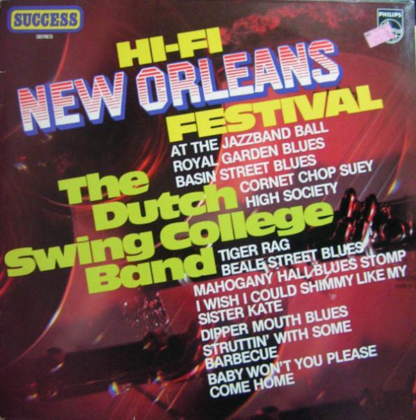 The Dutch Swing College Band - Hi-Fi New Orleans Festival