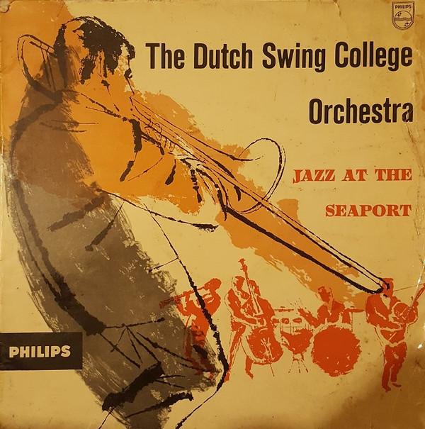 The Dutch Swing College Band - Jazz At The Seaport