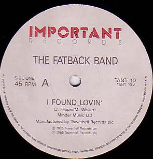 The Fatback Band - I Found Lovin' / Is This The Future? / Spanish Hustle