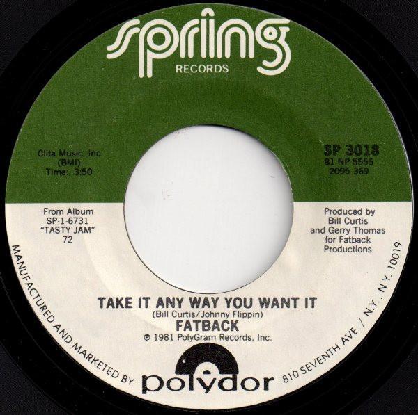 The Fatback Band - Take It Any Way You Want It