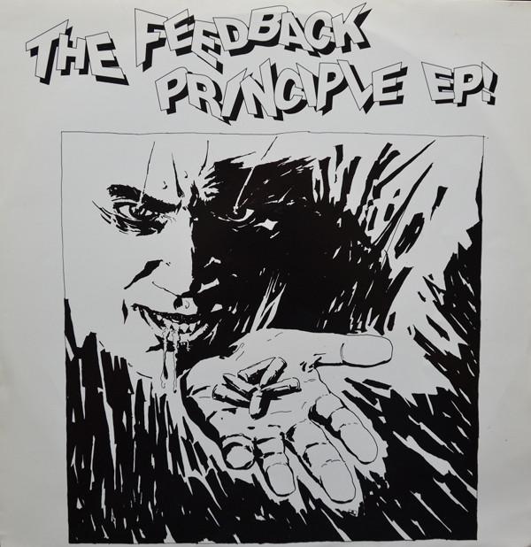 The Feedback Principle - The Feedback Principle EP!