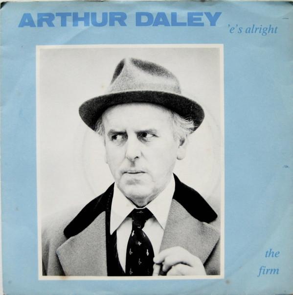 The Firm - Arthur Daley 'E's Alright
