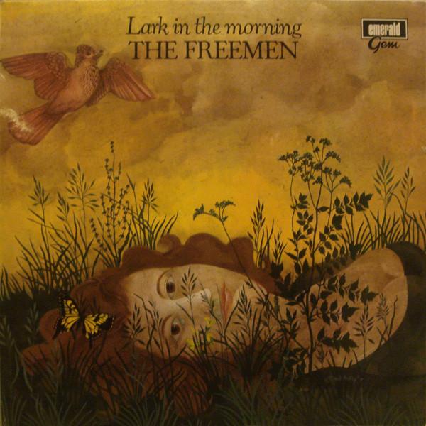 The Freemen (2) - Lark In The Morning
