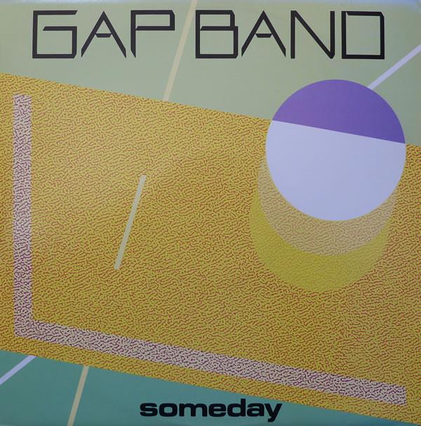 The Gap Band - Someday