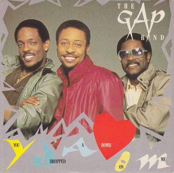 The Gap Band - You Dropped A Bomb On Me