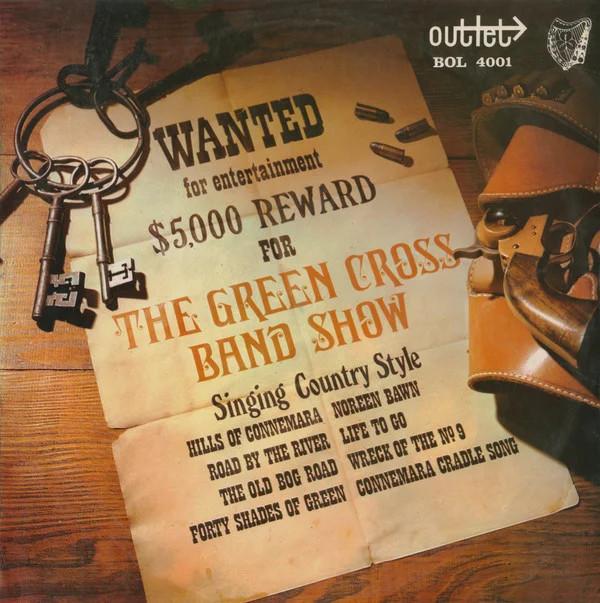 The Green Cross Band Show - Wanted For Entertaiment $5000 Reward