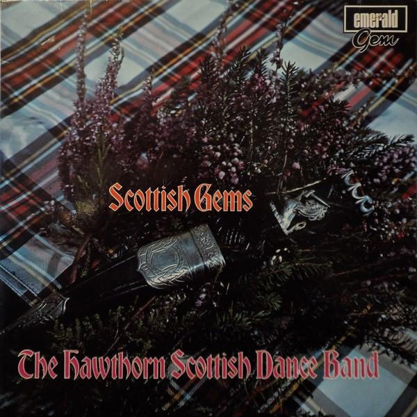 The Hawthorn Scottish Dance Band - Scottish Gems