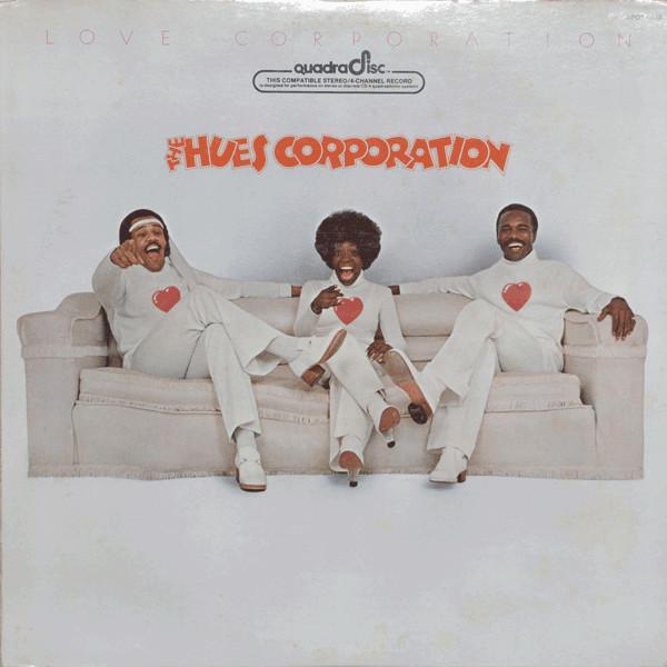 The Hues Corporation - Love Corporation