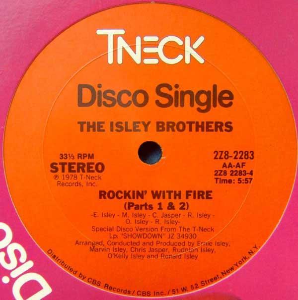 The Isley Brothers - Rockin' With Fire / I Wanna Be With You