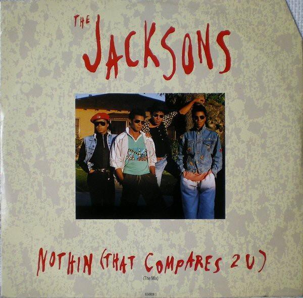 The Jacksons - Nothin (That Compares 2 U)