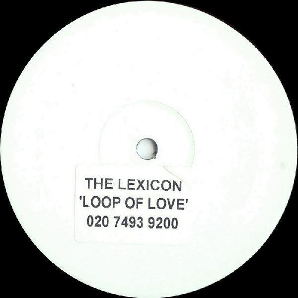 The Lexicon - Loop Of Love