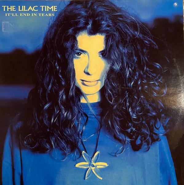 The Lilac Time - It'll End In Tears