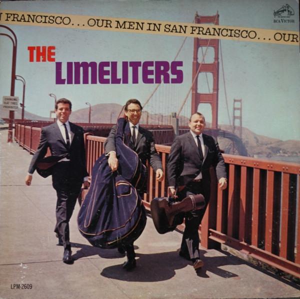The Limeliters - Our Men In San Francisco
