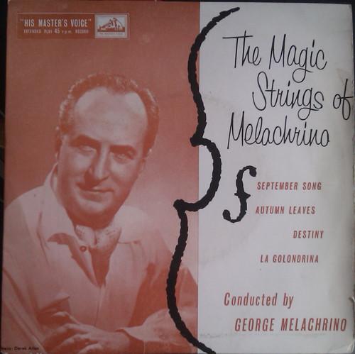 The Melachrino Strings, George Melachrino - The Magic Strings Of Melachrino