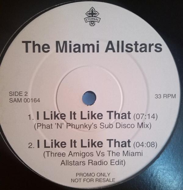 The Miami Allstars - I Like It Like That