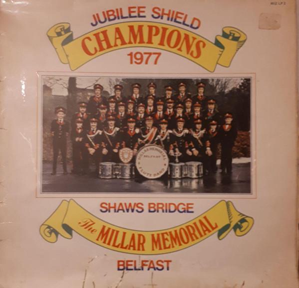 The Millar Memorial Flute Band - Jubilee Shield Champions 1977