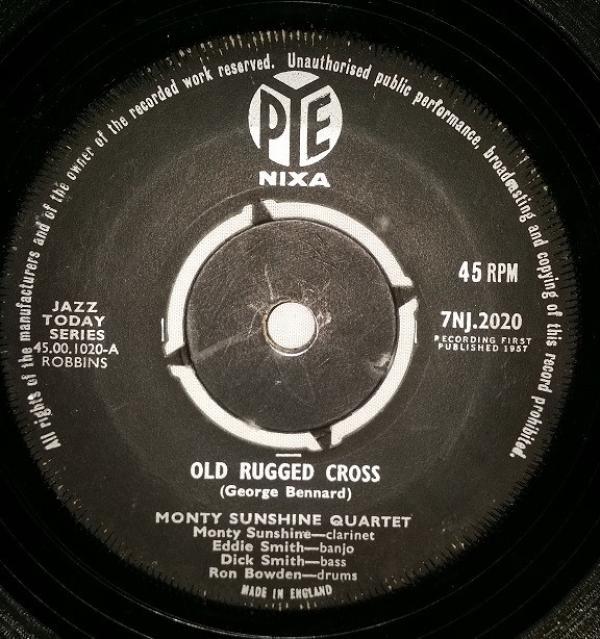 The Monty Sunshine Quartet, Chris Barber's Jazz Band - Old Rugged Cross / Bye And Bye