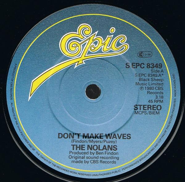 The Nolans - Don't Make Waves