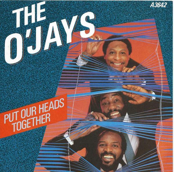 The O'Jays - Put Our Heads Together