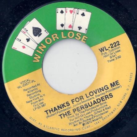 The Persuaders - If This Is What You Call Love (I Don't Want No Part Of It) / Thanks For Loving Me