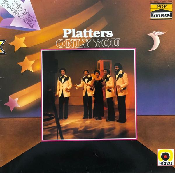 The Platters - Only You