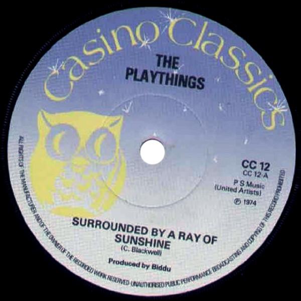 The Playthings, Val McKenna, Brad Stevens - Surrounded By A Ray Of Sunshine / Love Feeling / I'm Your Number One