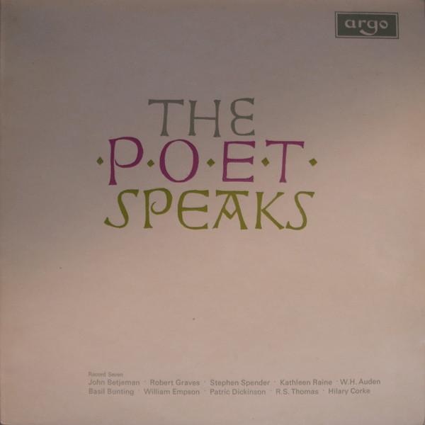 - The Poet Speaks (Record Seven)