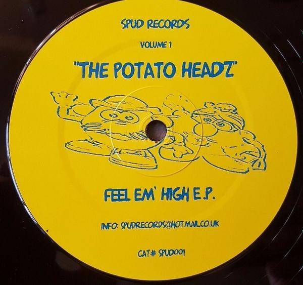The Potato Headz - Feel Em' High E.P.