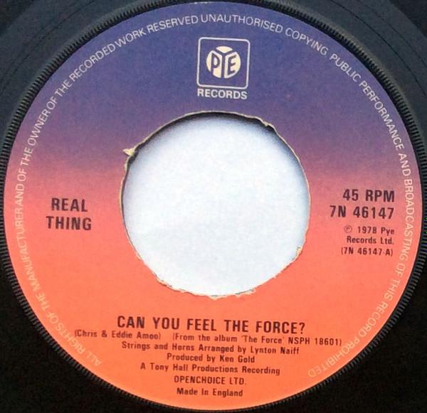 The Real Thing - Can You Feel The Force?