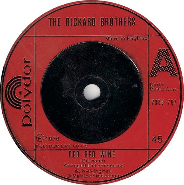 The Rickard Brothers - Red Red Wine / A Time For Us