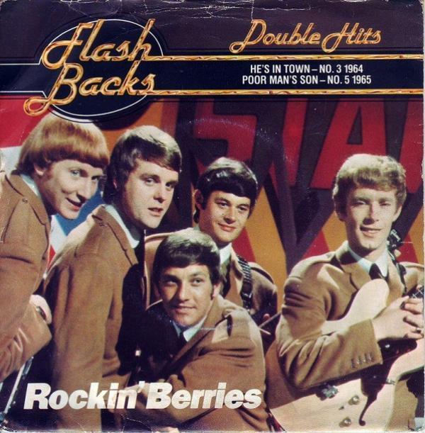The Rockin' Berries - He's In Town / Poor Man's Son