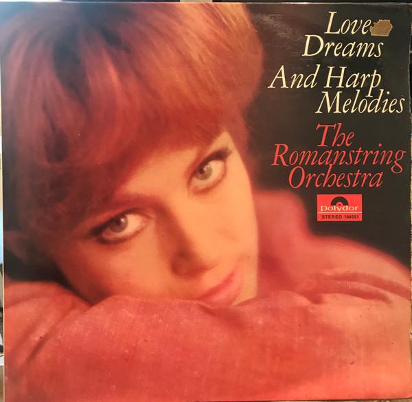 The Romanstring Orchestra - Love Dreams And Harp Melodies