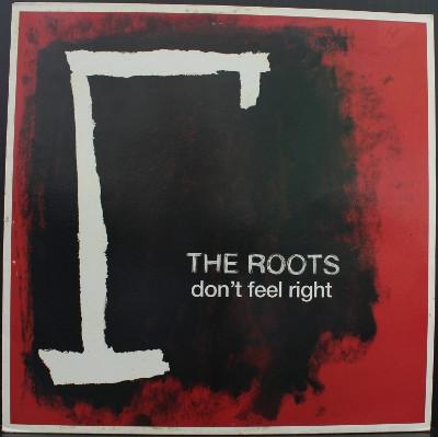 The Roots - Don't Feel Right