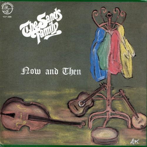 The Sands Family - Now And Then