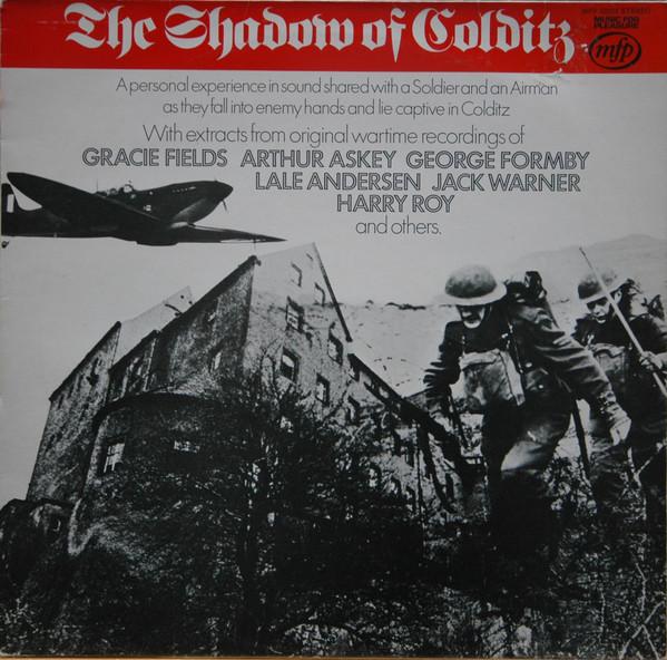  - The Shadow Of Colditz