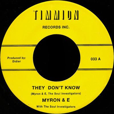 The Soul Investigators, Myron And E - They Don't Know / The Party Is Over