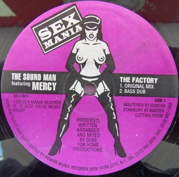 The Sound Man, Mercy  - The Factory