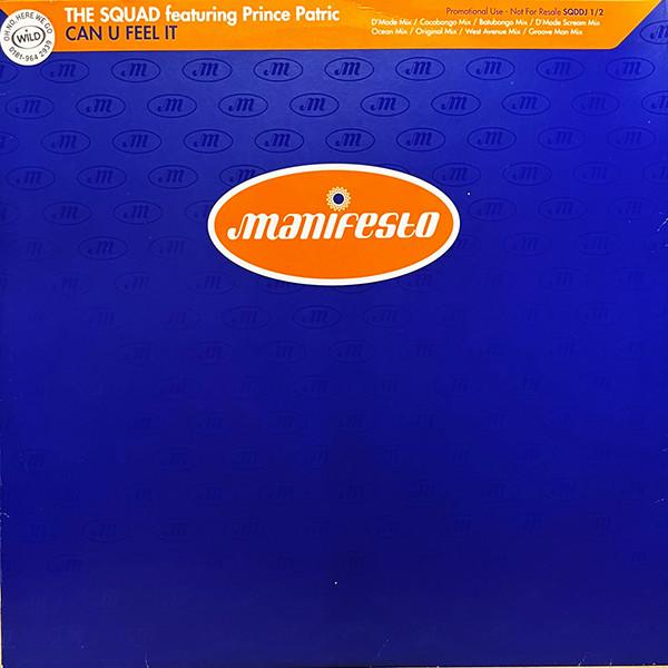 The Squad (2), Prince Patric - Can U Feel It
