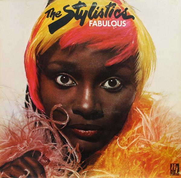 The Stylistics - Fabulous