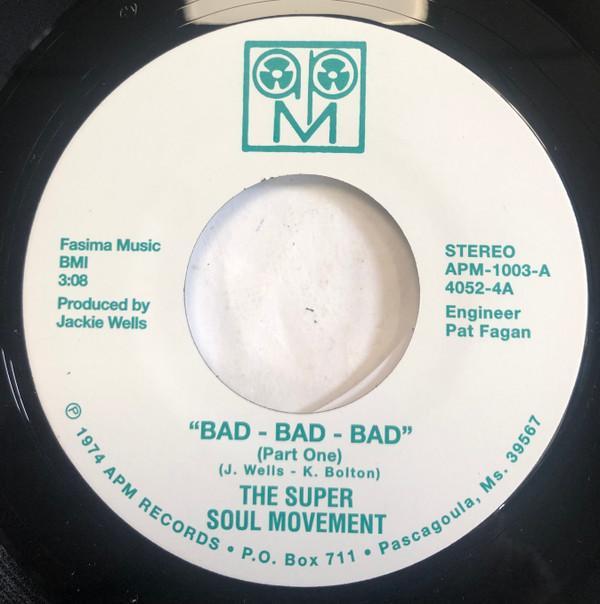 The Super Soul Movement - Bad, Bad, Bad