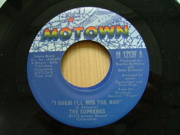 The Supremes - I Guess I'll Miss The Man