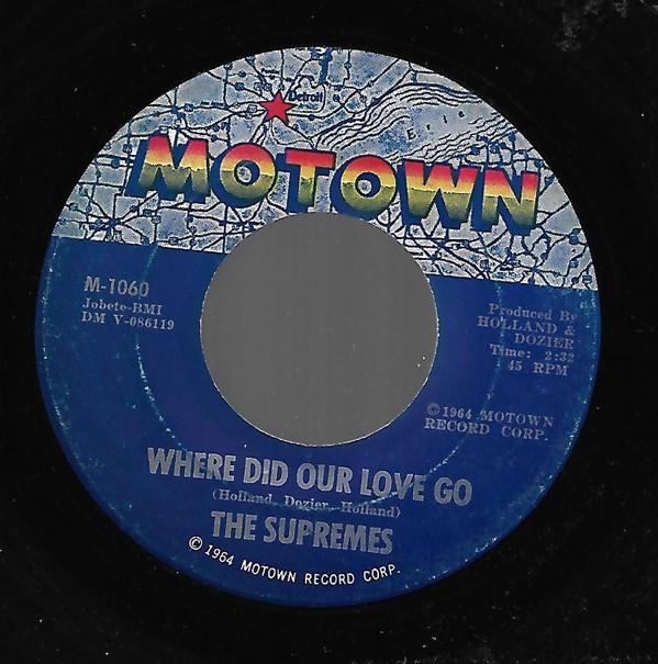 The Supremes - Where Did Our Love Go